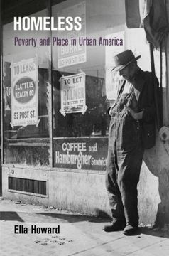 portada Homeless: Poverty and Place in Urban America (Politics and Culture in Modern America) 