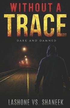 portada Without A Trace: Dark & Damned (en Inglés)
