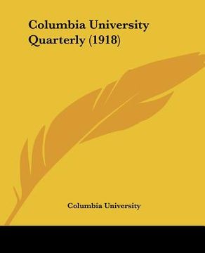 portada columbia university quarterly (1918) (en Inglés)