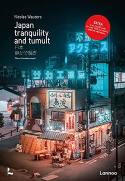 portada Japan: Tranquility and Tumult (en Inglés)