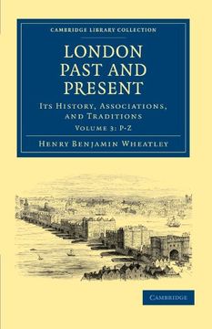 portada London Past and Present 3 Volume Paperback Set: London Past and Present - Volume 3 (Cambridge Library Collection - British and Irish History, General) (en Inglés)