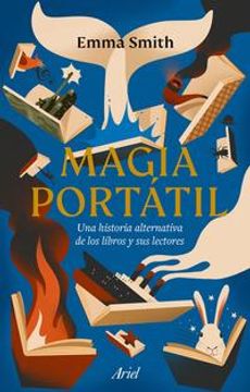 portada Magia Portátil: Una Historia Alternativa de Los Libros Y Sus Lectores