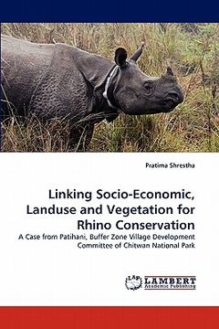 portada linking socio-economic, landuse and vegetation for rhino conservation (in English)
