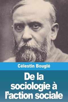 portada De la Sociologie à L'action Sociale (in French)