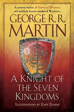 portada A Knight of the Seven Kingdoms: Being the Adventure of ser Duncan the Tall, and his Squire, egg 