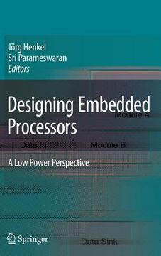 portada Designing Embedded Processors: A Low Power Perspective (en Inglés)