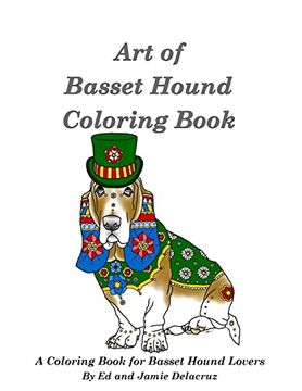 portada Art of Basset Hound Coloring Book: A Coloring Book for dog Lovers (in English)