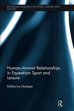 portada Human–Animal Relationships in Equestrian Sport and Leisure (Routledge Research in Sport, Culture and Society) 
