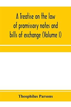 portada A Treatise on the law of Promissory Notes and Bills of Exchange (Volume i) (in English)
