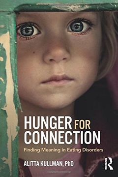portada Hunger for Connection: Finding Meaning in Eating Disorders 