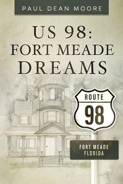 portada Us 98: Fort Meade Dreams (en Inglés)