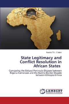 portada State Legitimacy and Conflict Resolution in African States