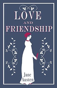 portada Love and Friendship (Alma Classics) (in English)