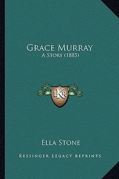portada grace murray: a story (1885) (en Inglés)