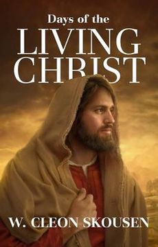 portada Days of the Living Christ (en Inglés)