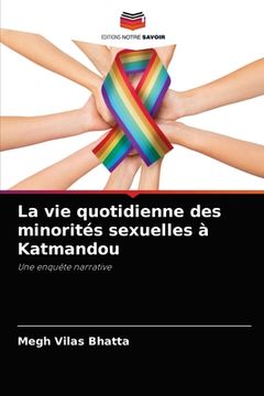 portada La vie quotidienne des minorités sexuelles à Katmandou (en Francés)