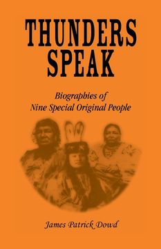 portada Thunder Speaks: Biographies of Nine Special Original People (en Inglés)
