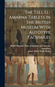 portada The Tell El-Amarna Tablets in the British Museum With Autotype Facsimiles