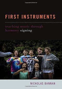 portada First Instruments: Teaching Music Through Harmony Signing (in English)