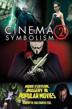 portada Cinema Symbolism 2: More Esoteric Imagery in Popular Movies (en Inglés)