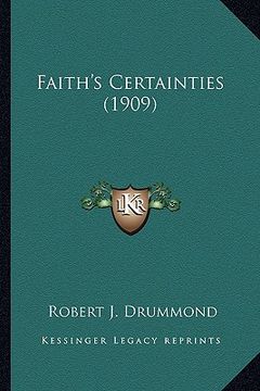 portada faith's certainties (1909)