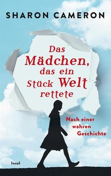 portada Das Mädchen, das ein Stück Welt Rettete: Nach Einer Wahren Geschichte Nach Einer Wahren Geschichte (en Alemán)