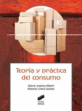 portada Teoría y Práctica del Consumo: 20 (Ciencias de la Información. Documentación) (in Spanish)