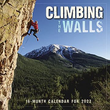 portada Climbing the Walls (Wall 16 Month) 