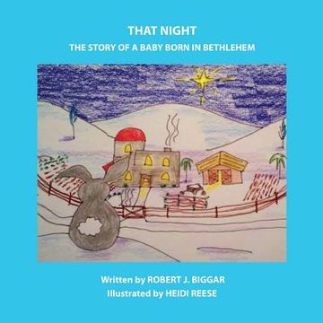 portada That Night: A Baby is Born in Bethlehem (en Inglés)