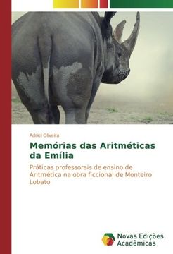 portada Memórias das Aritméticas da Emília: Práticas professorais de ensino de Aritmética na obra ficcional de Monteiro Lobato