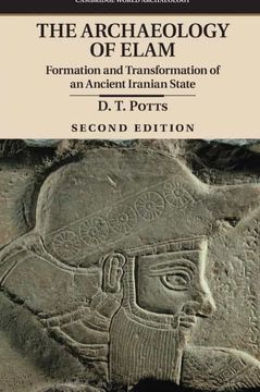 portada The Archaeology of Elam: Formation and Transformation of an Ancient Iranian State (Cambridge World Archaeology) (in English)