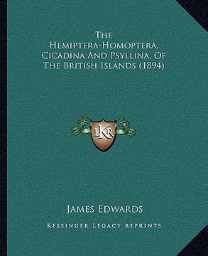 portada the hemiptera-homoptera, cicadina and psyllina, of the british islands (1894) (in English)