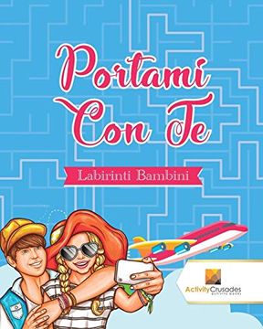 portada Portami con te: Labirinti Bambini (en Italiano)