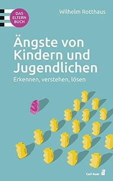 portada Ängste von Kindern und Jugendlichen - das Elternbuch (in German)