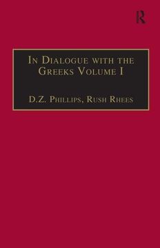 portada In Dialogue With the Greeks: Volume i: The Presocratics and Reality (Ashgate Wittgensteinian Studies) (en Inglés)