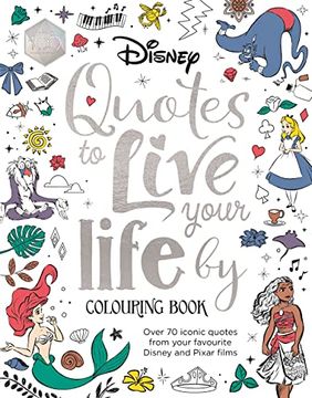 portada Disney Quotes to Live Your Life by Colouring Book: A Collection of Inspirational Sayings and Words of Wisdom