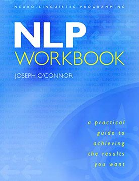portada Nlp Workbook: A Practical Guide to Achieving the Results you Want 