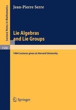 portada Lie Algebras and lie Groups: 1964 Lectures Given at Harvard University (Lecture Notes in Mathematics) (in English)