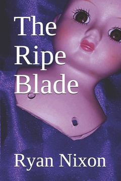 portada The Ripe Blade (en Inglés)