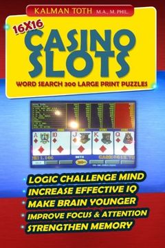 portada 16x16 Casino Slots  Word Search 300 Large Print Puzzles (LAS VEGAS FUN) (Volume 2)
