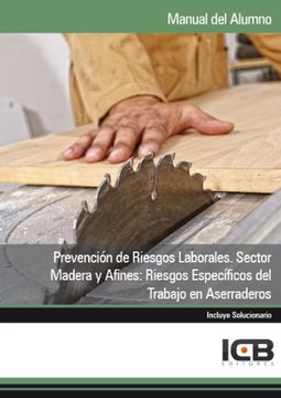 portada Manual Prevención de Riesgos Laborales. Sector Madera y Afines: Riesgos Específicos del Trabajo en Aserraderos