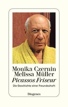 portada Picassos Friseur: Die Geschichte Einer Freundschaft (en Alemán)