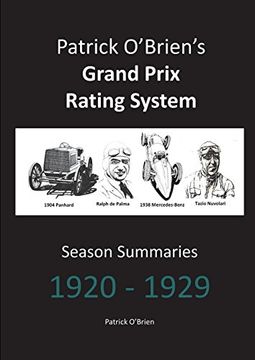 portada Patrick O'brien's Grand Prix Rating System: Season Summaries 1920-1929 (in English)