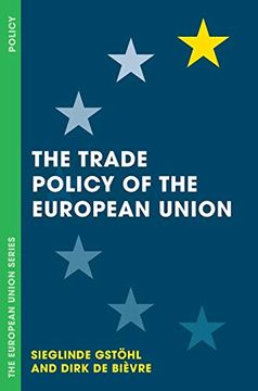 portada The Trade Policy of the European Union (The European Union Series) (in English)