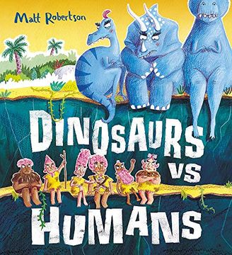 portada Dinosaurs vs Humans (en Inglés)