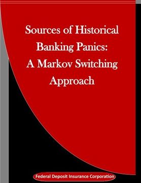 portada Sources of Historical Banking Panics: A Markov Switching Approach