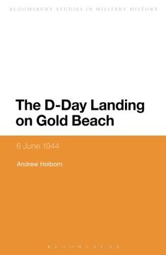 portada The D-Day Landing on Gold Beach: 6 June 1944 (Bloomsbury Studies in Military History)