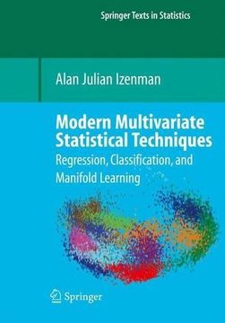 portada Modern Multivariate Statistical Techniques: Regression, Classification, and Manifold Learning (Springer Texts in Statistics) (en Inglés)