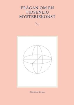 portada Frågan om en tidsenlig mysteriekonst (en Sueco)