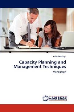 portada capacity planning and management techniques (en Inglés)